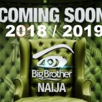 Guide on How to Register and Apply for 2019 Big Brother Naija Audition