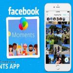 Best Way To Download Facebook Moments App APK For Android and iOS