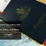 Australia Visa Lottery 2021/2022 – When, how and Where to Apply for Visa Application