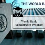 World Bank Graduate Scholarship Program for Developing Countries 2021 (Fully Funded)