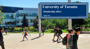 University of Toronto Scholarships 2022