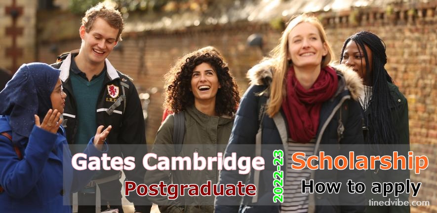 Gates Cambridge Scholarship 2022-23, Postgraduate