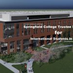 Springfield College Trustee Scholarships 2022 for International Students in USA