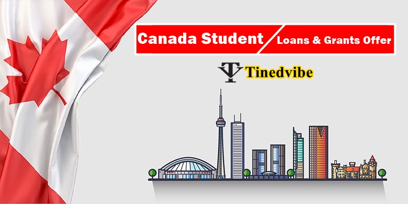 Canada Student Grants & Loans 2022