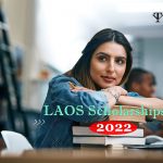 LAOS Scholarships 2022 Fully-funded: Study in LAOS for free