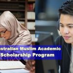 Australian Muslim Academic Scholarship Program – Apply Now