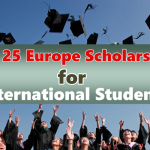Top 25 Europe Scholarships for International Students