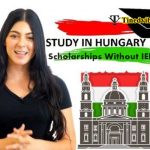 How to Apply for Hungary Scholarships without IELTS