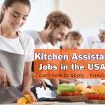 Kitchen Assistant Jobs in the USA with Visa Sponsorship – Apply Now