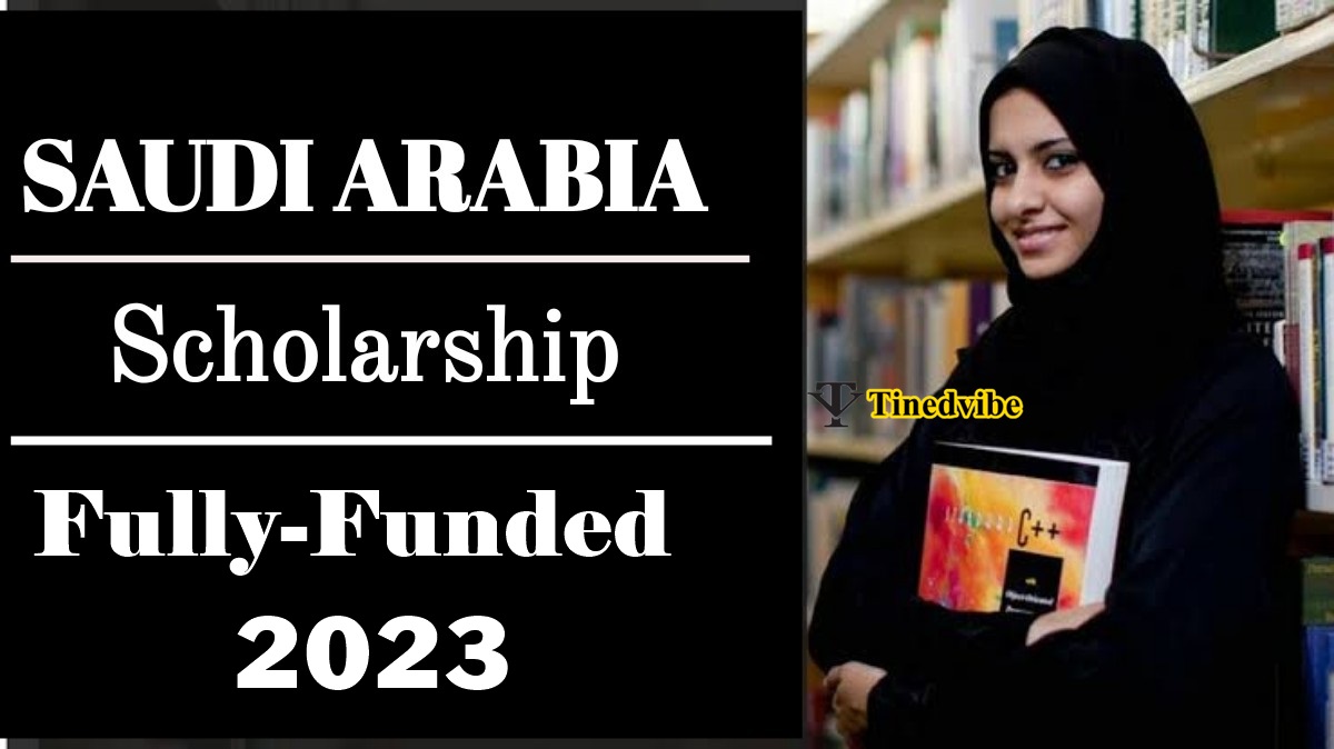 Saudi Arabia Scholarships 2023