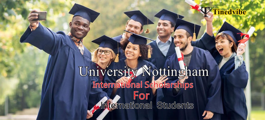 University Nottingham International Scholarships