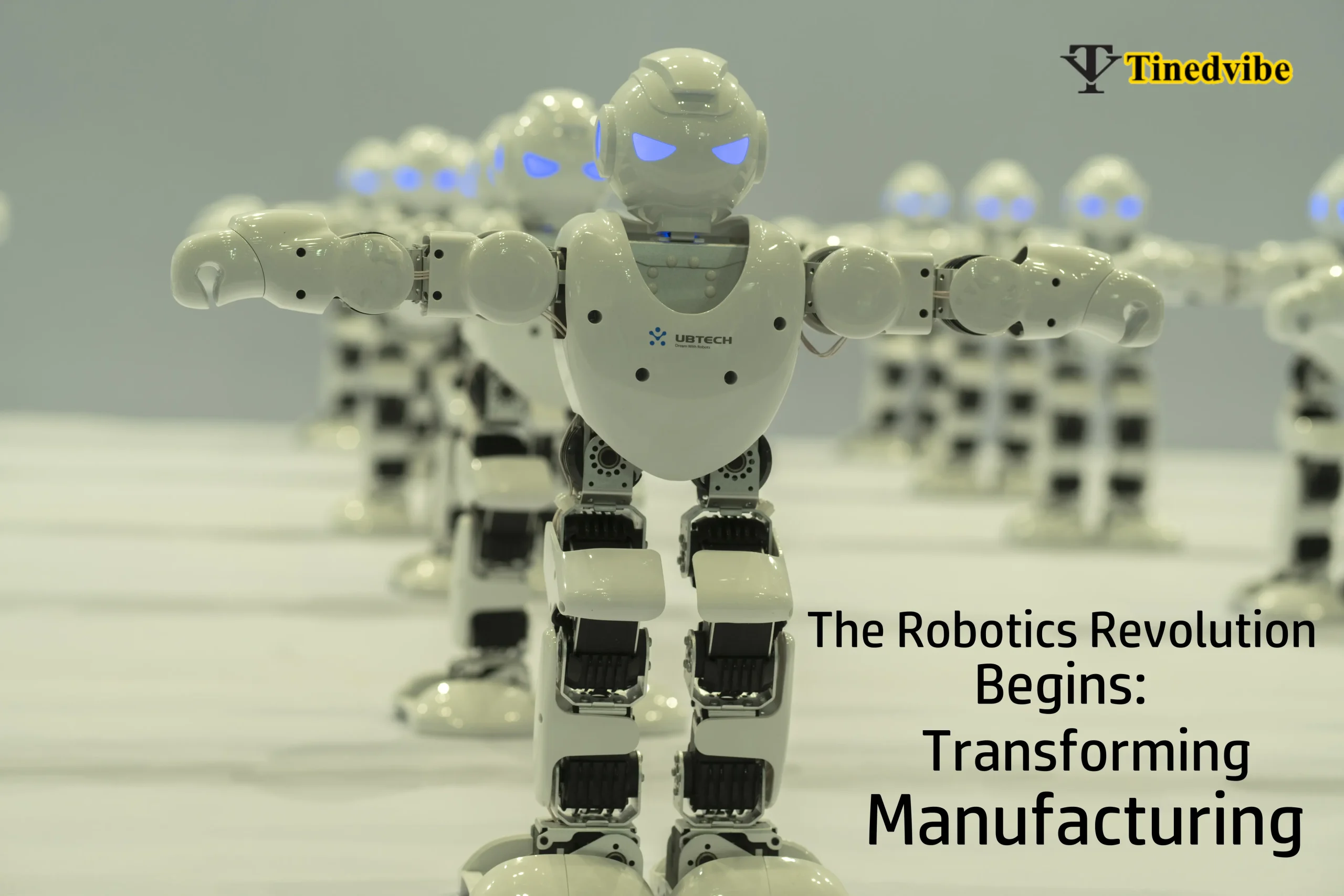 The Robotics Revolution Begins: Transforming Manufacturing