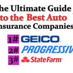 The Ultimate Guide to the Best Auto Insurance Companies