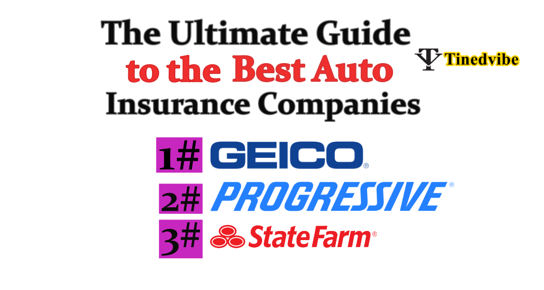 Best Auto Insurance Companies