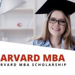 Harvard University MBA Scholarship for International Students In the USA 2024