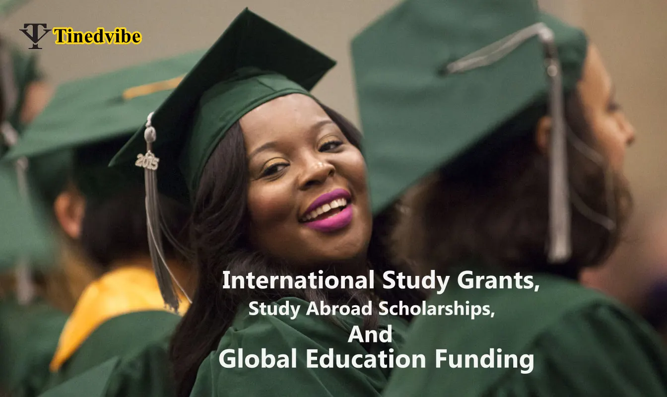 International Study Grants, Study Abroad Scholarships, and Global Education Funding