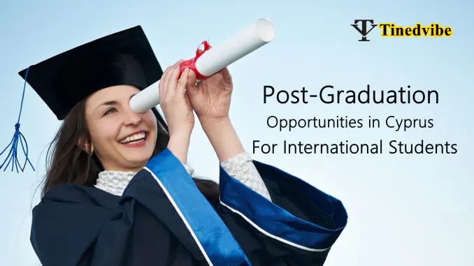 Post-Graduation Opportunities in Cyprus for International Students